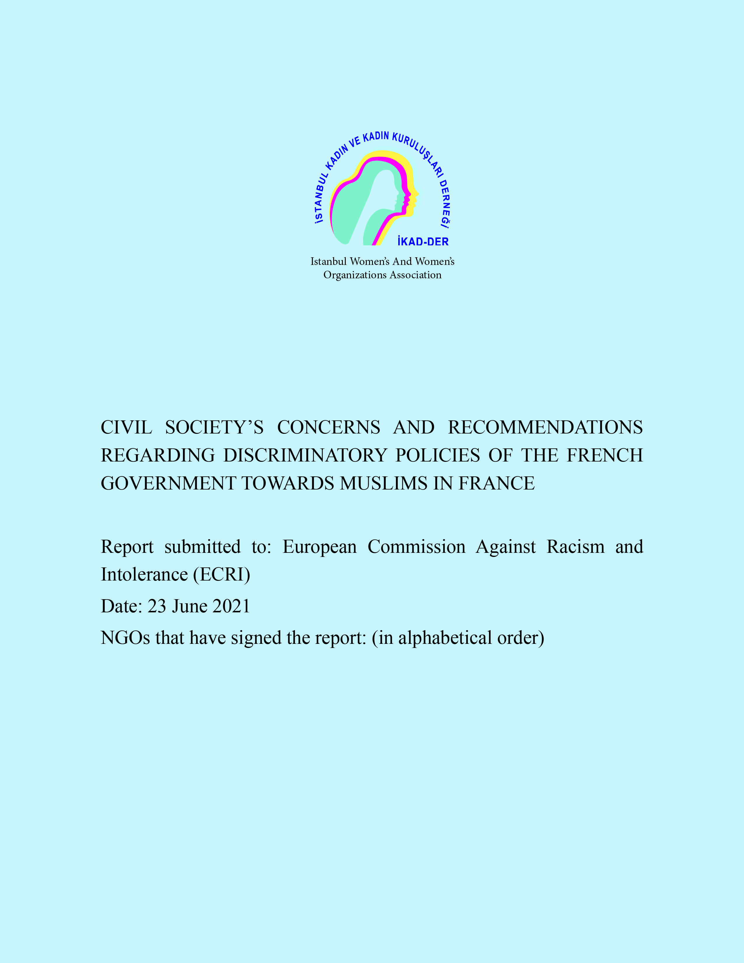Fransa’daki Müslümanlara Yönelik Ayrımcı Devlet Politikaları İle İlgili Sivil Toplum Kuruluşlarının Endişeleri Ve Önerilerini
